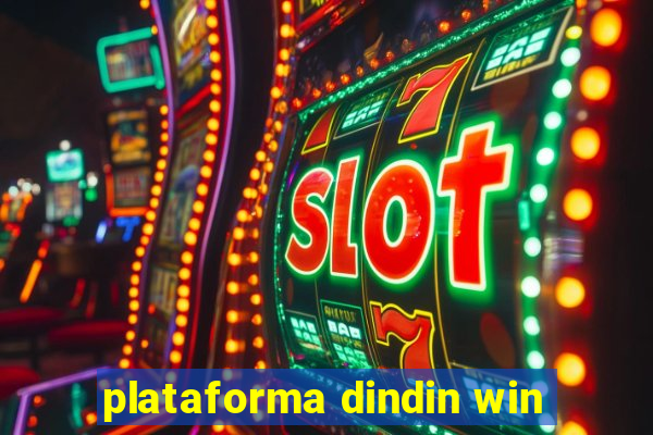 plataforma dindin win